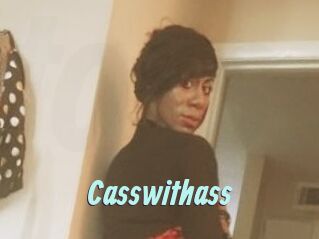 Casswithass