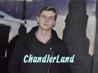 ChandlerLand