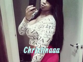 Chrixtinaaa