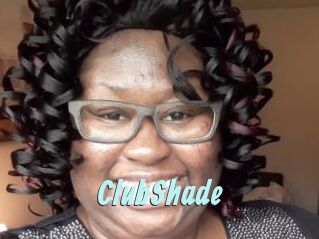 ClubShade