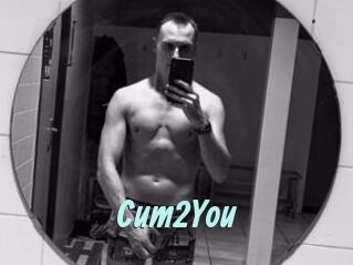 Cum2You