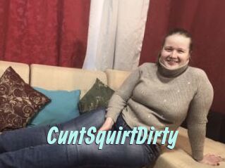 CuntSquirtDirty
