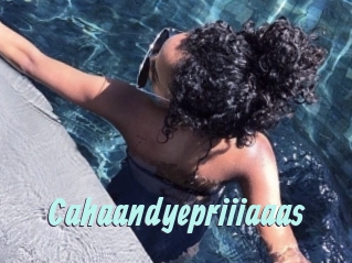 Cahaandyepriiiaaas