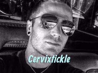 Cervixtickle