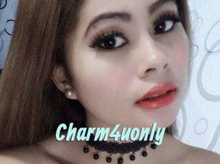 Charm4uonly
