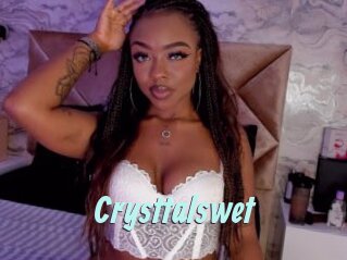 Crysttalswet