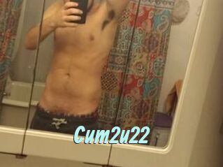 Cum2u22