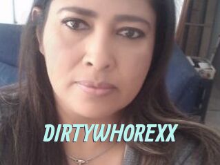 DIRTYWHOREXX