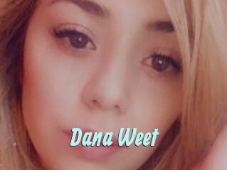 Dana_Weet