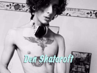 Den_Shatoroft