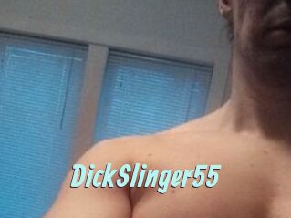 DickSlinger55