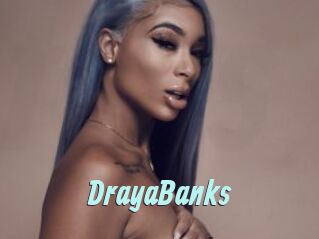 DrayaBanks
