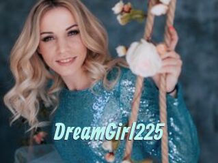 DreamGirl225