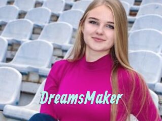 DreamsMaker