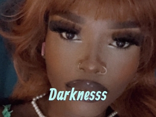 Darknesss
