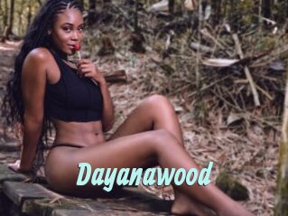Dayanawood