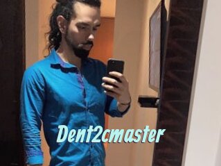 Dent2cmaster