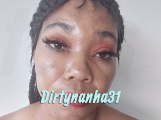 Dirtynanha31