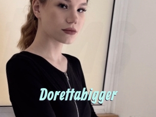 Dorettabigger