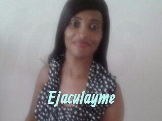 Ejaculayme