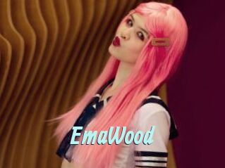 EmaWood