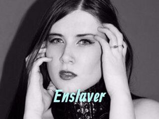 Enslaver