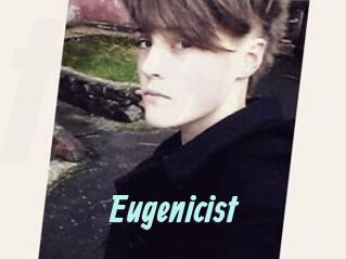 Eugenicist