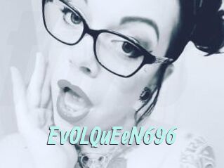 EvOLQuEeN696