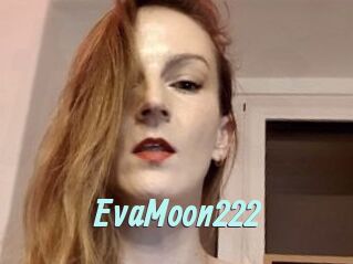 EvaMoon222 Ton Show