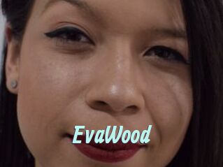 EvaWood
