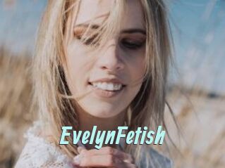 EvelynFetish