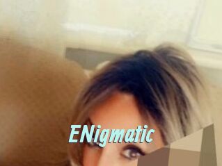 ENigmatic
