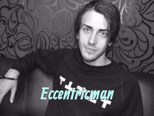 Eccentricman
