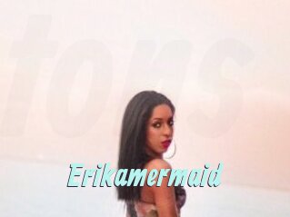 Erikamermaid