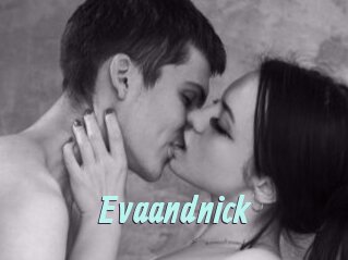 Evaandnick