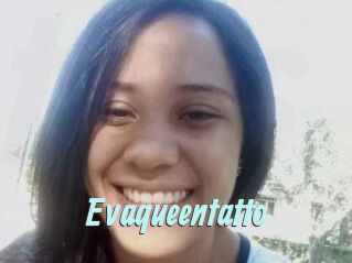 Evaqueentatto