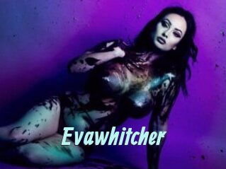 Evawhitcher