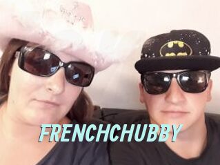 FRENCHCHUBBY