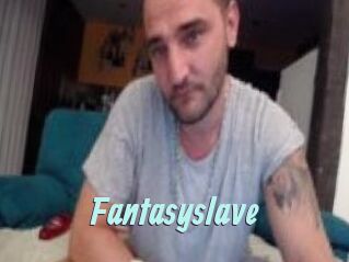 Fantasyslave