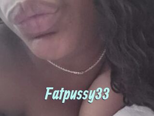 Fatpussy33