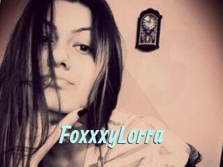 FoxxxyLorra
