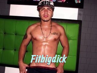 Fitbigdick