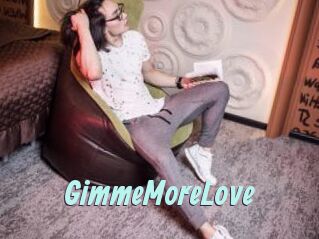 GimmeMoreLove