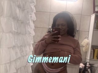 Gimmemani