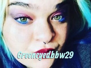Greeneyedbbw29