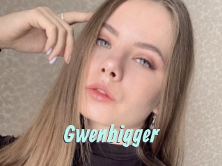 Gwenbigger