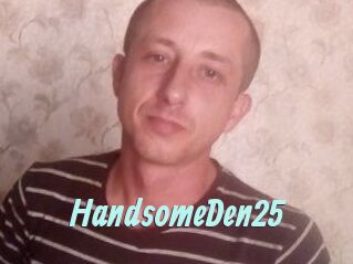 Handsome_Den25