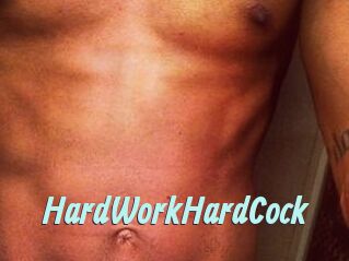 HardWorkHardCock