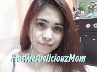 HotWetDeliciouzMom