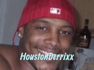 HoustonDerrixx